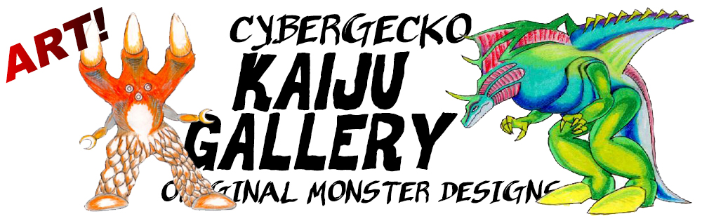 Cybergecko Kaiju Gallery